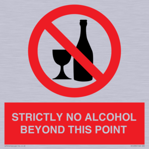PV10390: STRICTLY NO ALCOHOL BEYOND THIS POINT