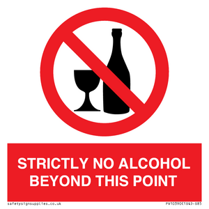 PV10390: STRICTLY NO ALCOHOL BEYOND THIS POINT