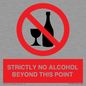 PV10390: STRICTLY NO ALCOHOL BEYOND THIS POINT