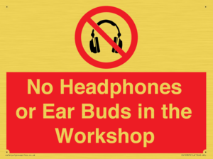 PV10397: No Headphones or Ear Buds in the Workshop