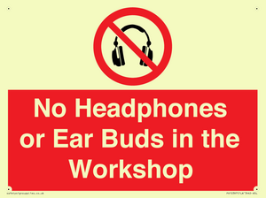 PV10397: No Headphones or Ear Buds in the Workshop