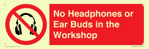 PV10397: No Headphones or Ear Buds in the Workshop