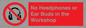 PV10397: No Headphones or Ear Buds in the Workshop