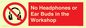 PV10397: No Headphones or Ear Buds in the Workshop