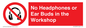 PV10397: No Headphones or Ear Buds in the Workshop