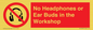 PV10397: No Headphones or Ear Buds in the Workshop