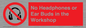 PV10397: No Headphones or Ear Buds in the Workshop