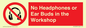 PV10397: No Headphones or Ear Buds in the Workshop