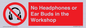 PV10397: No Headphones or Ear Buds in the Workshop