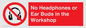 PV10397: No Headphones or Ear Buds in the Workshop