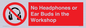 PV10397: No Headphones or Ear Buds in the Workshop
