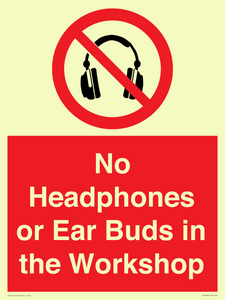 PV10397: No Headphones or Ear Buds in the Workshop