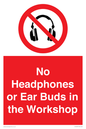 PV10397: No Headphones or Ear Buds in the Workshop