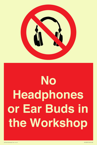 PV10397: No Headphones or Ear Buds in the Workshop