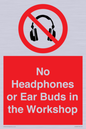 PV10397: No Headphones or Ear Buds in the Workshop
