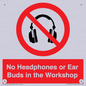 PV10397: No Headphones or Ear Buds in the Workshop