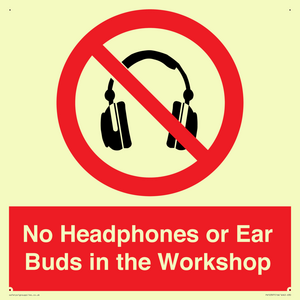 PV10397: No Headphones or Ear Buds in the Workshop