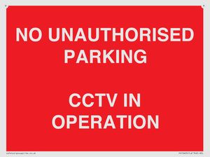 PV10405: NO UNAUTHORISED PARKING CCTV IN OPERATION