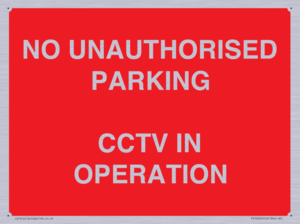 PV10405: NO UNAUTHORISED PARKING CCTV IN OPERATION