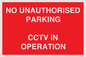PV10405: NO UNAUTHORISED PARKING CCTV IN OPERATION