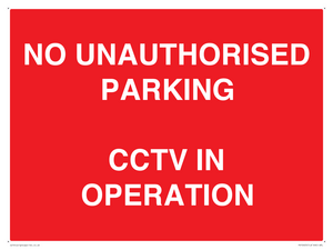 PV10405: NO UNAUTHORISED PARKING CCTV IN OPERATION
