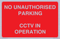PV10405: NO UNAUTHORISED PARKING CCTV IN OPERATION
