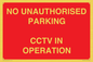 PV10405: NO UNAUTHORISED PARKING CCTV IN OPERATION
