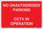 PV10405: NO UNAUTHORISED PARKING CCTV IN OPERATION