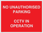 PV10405: NO UNAUTHORISED PARKING CCTV IN OPERATION