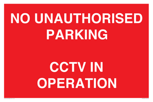 PV10405: NO UNAUTHORISED PARKING CCTV IN OPERATION