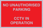 PV10405: NO UNAUTHORISED PARKING CCTV IN OPERATION