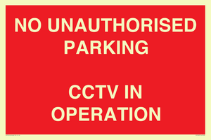 PV10405: NO UNAUTHORISED PARKING CCTV IN OPERATION