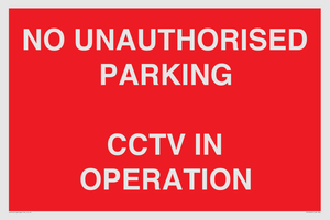 PV10405: NO UNAUTHORISED PARKING CCTV IN OPERATION