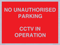 PV10405: NO UNAUTHORISED PARKING CCTV IN OPERATION