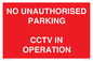 PV10405: NO UNAUTHORISED PARKING CCTV IN OPERATION