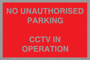 PV10405: NO UNAUTHORISED PARKING CCTV IN OPERATION