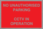 PV10405: NO UNAUTHORISED PARKING CCTV IN OPERATION
