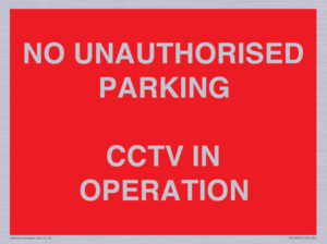 PV10405: NO UNAUTHORISED PARKING CCTV IN OPERATION