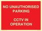 PV10405: NO UNAUTHORISED PARKING CCTV IN OPERATION
