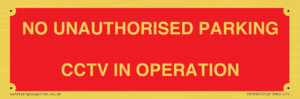 PV10405: NO UNAUTHORISED PARKING CCTV IN OPERATION