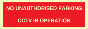 PV10405: NO UNAUTHORISED PARKING CCTV IN OPERATION