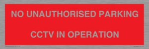 PV10405: NO UNAUTHORISED PARKING CCTV IN OPERATION