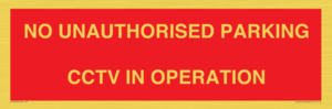 PV10405: NO UNAUTHORISED PARKING CCTV IN OPERATION