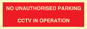 PV10405: NO UNAUTHORISED PARKING CCTV IN OPERATION