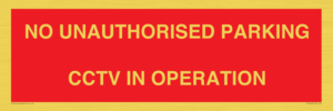 PV10405: NO UNAUTHORISED PARKING CCTV IN OPERATION