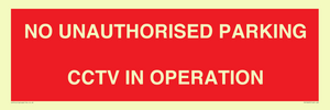 PV10405: NO UNAUTHORISED PARKING CCTV IN OPERATION