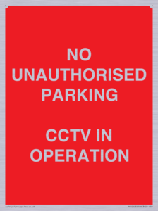 PV10405: NO UNAUTHORISED PARKING CCTV IN OPERATION