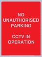 PV10405: NO UNAUTHORISED PARKING CCTV IN OPERATION