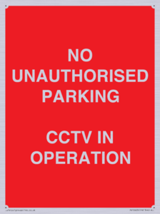 PV10405: NO UNAUTHORISED PARKING CCTV IN OPERATION