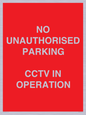 PV10405: NO UNAUTHORISED PARKING CCTV IN OPERATION